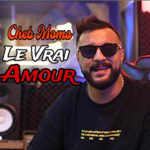 Cheb Momo的專輯Le Vrai Amour