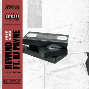 Rewind (feat. RJ Payne & C-lance) (Explicit)
