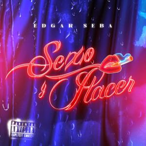 ดาวน์โหลดและฟังเพลง Sexo & Placer (Explicit) พร้อมเนื้อเพลงจาก Edgar Seba