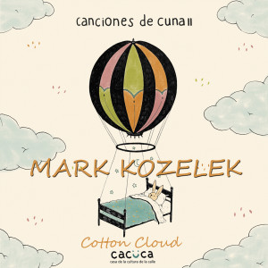 Cotton Cloud dari Mark Kozelek