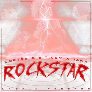EITIKEY的專輯Rockstar (Explicit)