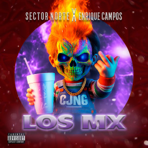 Sector Norte的專輯LOS MX (Explicit)