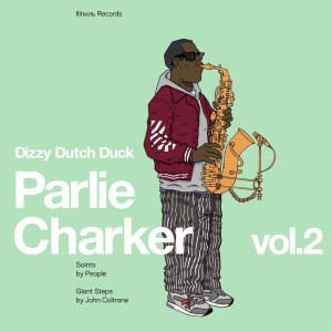 Album Parlie Charker, Vol. 2 from DIZZY DUTCH DUCK