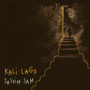 Listen to Sasvim sam song with lyrics from Kali Lago