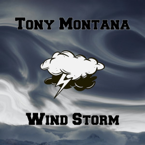 Album Wind Storm from Tony Montana