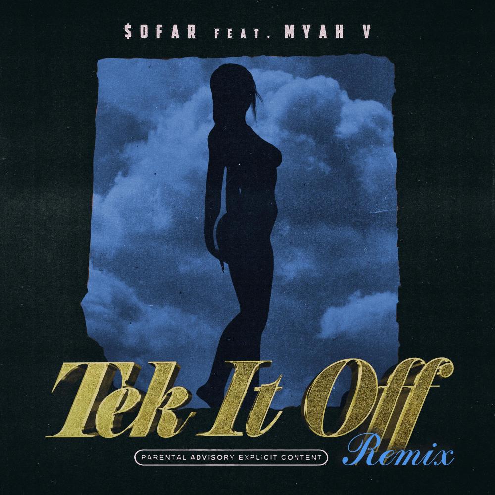 Tek It Off 2 (feat. Myah V) (Explicit)