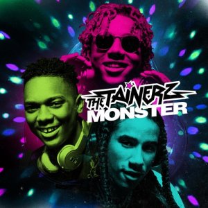 ดาวน์โหลดและฟังเพลง Monster พร้อมเนื้อเพลงจาก The Tainerz