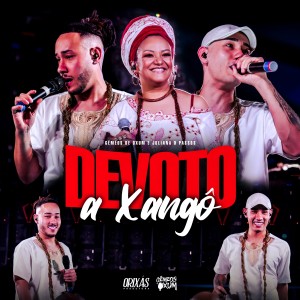 收聽Gêmeos de Oxum的Devoto a Xangô歌詞歌曲