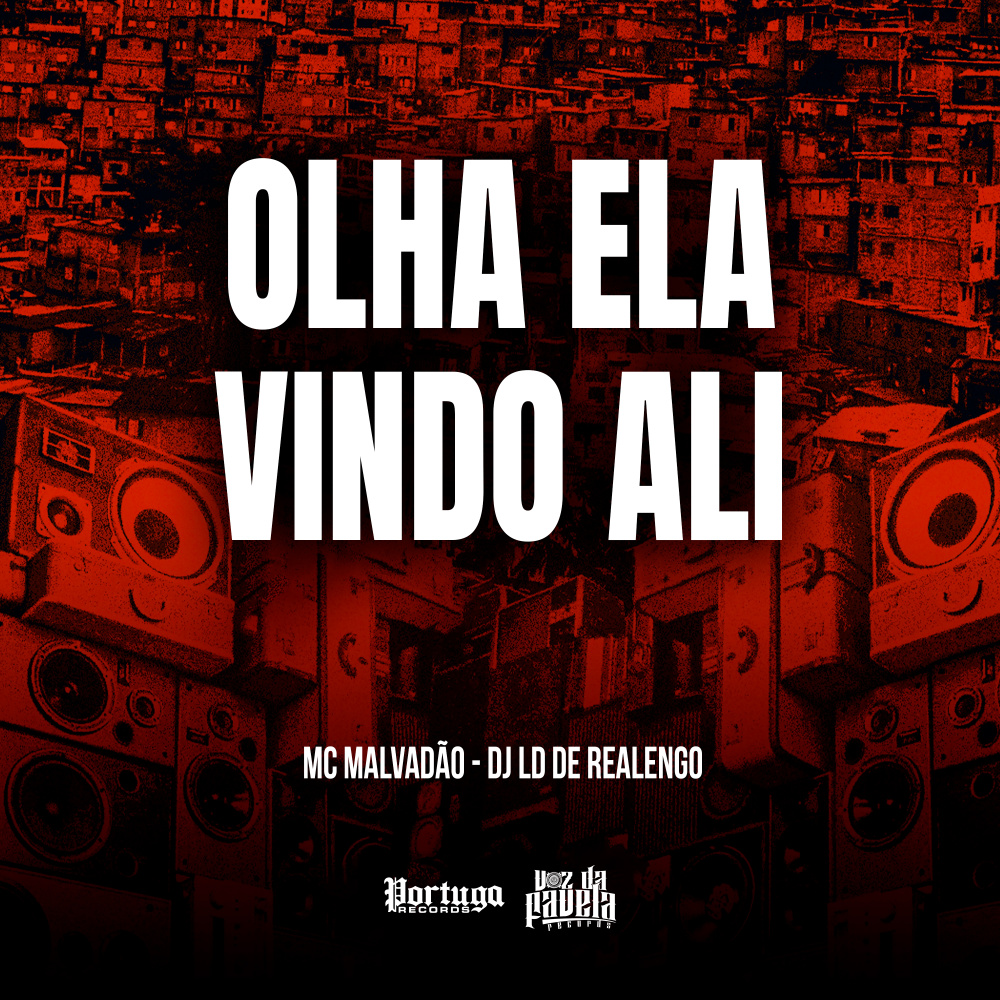 OLHA ELA VINDO ALI (Explicit)