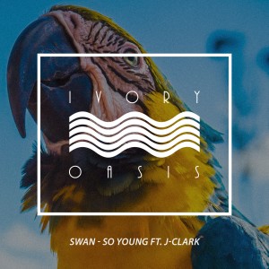 ดาวน์โหลดและฟังเพลง So Young (Explicit) พร้อมเนื้อเพลงจาก SWAN