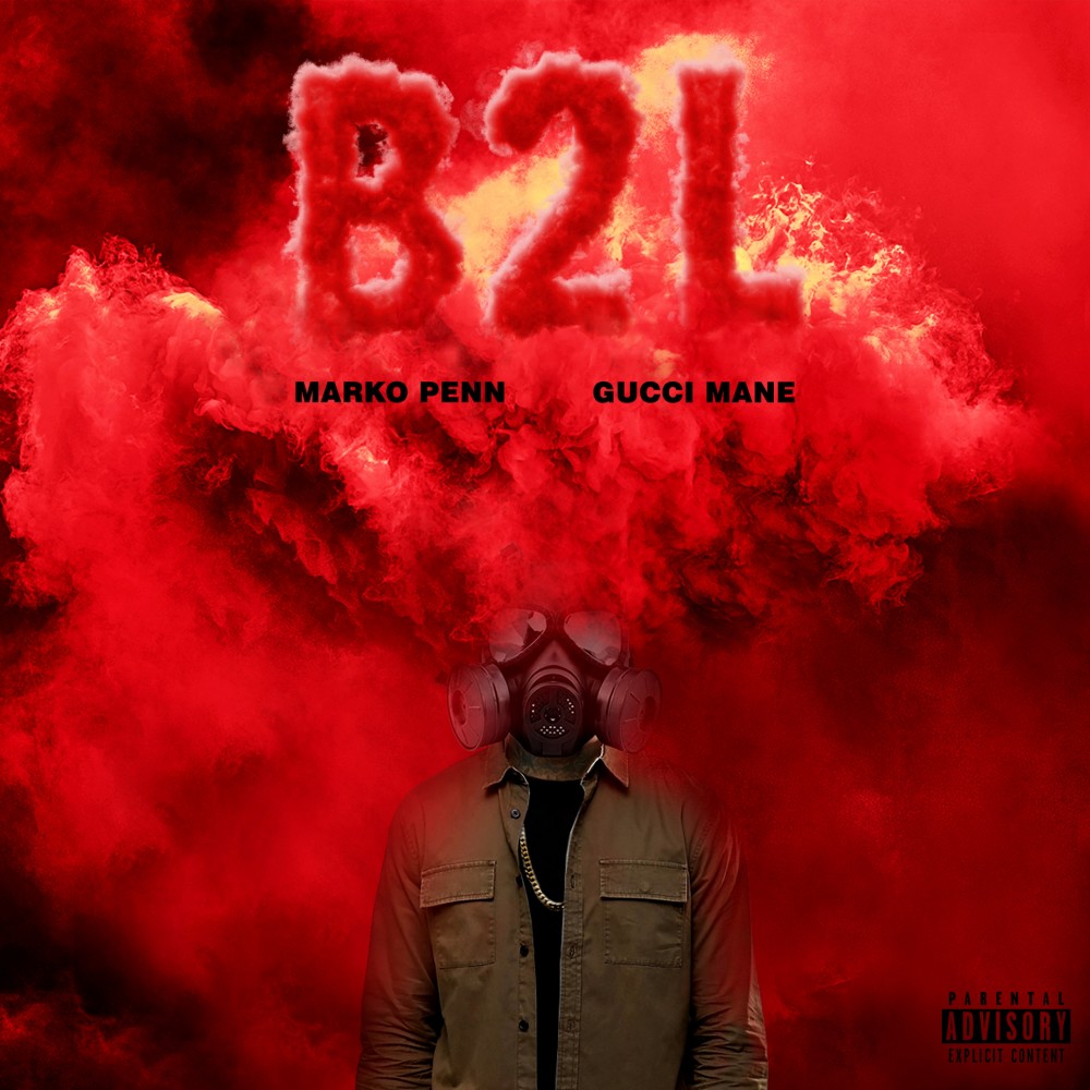 B2L (feat. Gucci Mane) (Explicit)