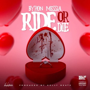 Listen to Ride Or Die song with lyrics from Byron Messia