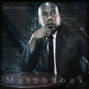 收聽Ron Greene的Matchbook歌詞歌曲