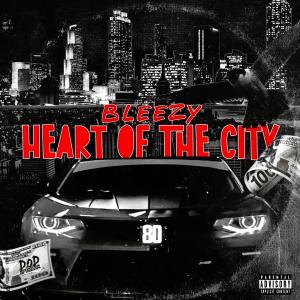 Heart Of The City (Explicit)