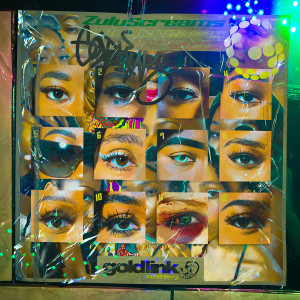 ดาวน์โหลดและฟังเพลง Zulu Screams (Explicit) พร้อมเนื้อเพลงจาก GoldLink