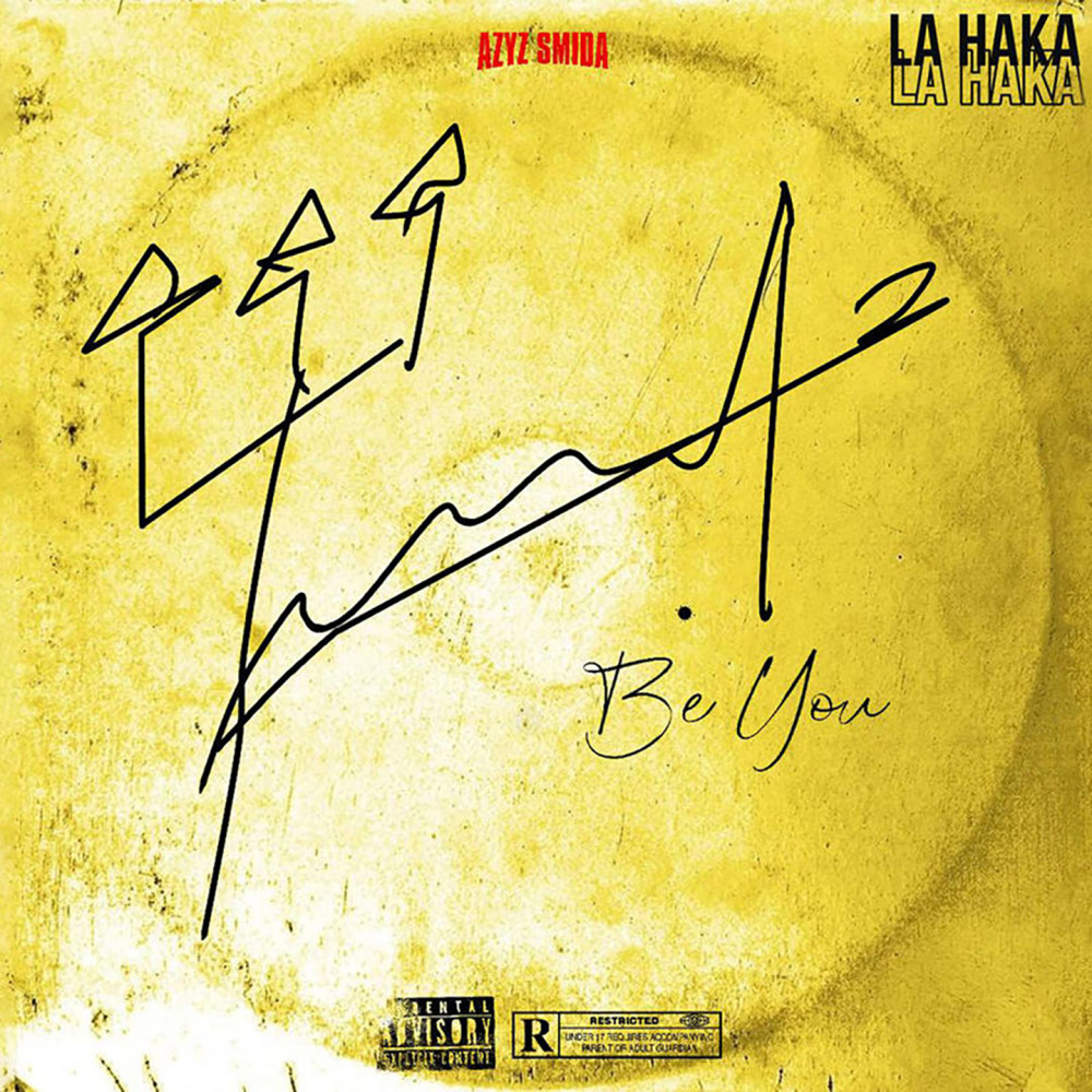 La Haka La Haka (Be You) (Explicit) (Be You|Explicit)