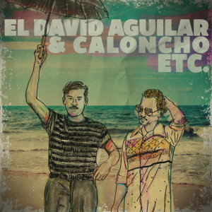 ดาวน์โหลดและฟังเพลง Etc. พร้อมเนื้อเพลงจาก El David Aguilar