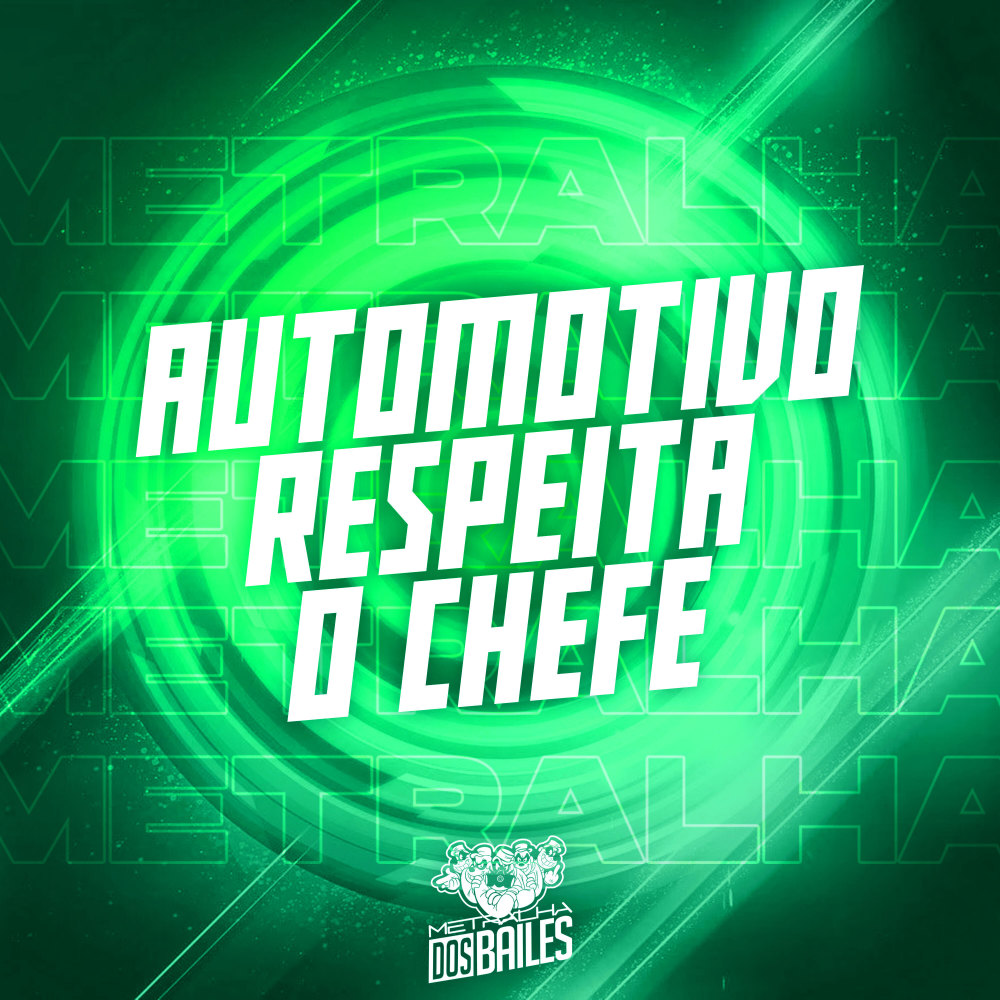 Automotivo Respeita o Chefe