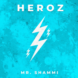 Album Heroz from Mr. Shammi