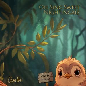 Album Oh, Sing Sweet Nightingale oleh Giselle