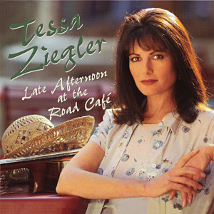 Tessa Ziegler的專輯Late Afternoon At The Road Café