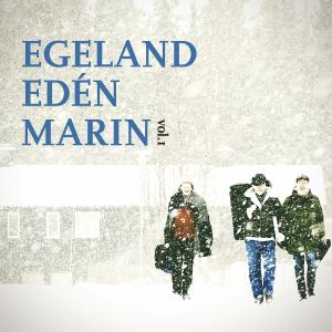 Ånon Egeland的專輯Egeland/Edén/Marin Vol. 1