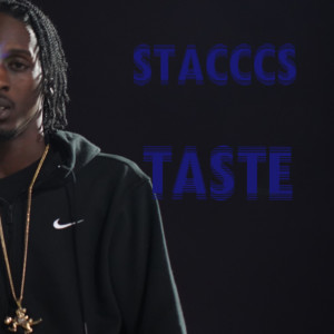 Stacccs的專輯Taste (Freestyle) (Explicit)