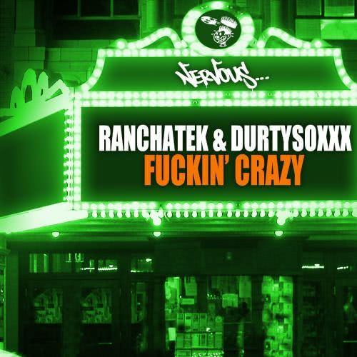 Fuckin' Crazy (Original Mix)