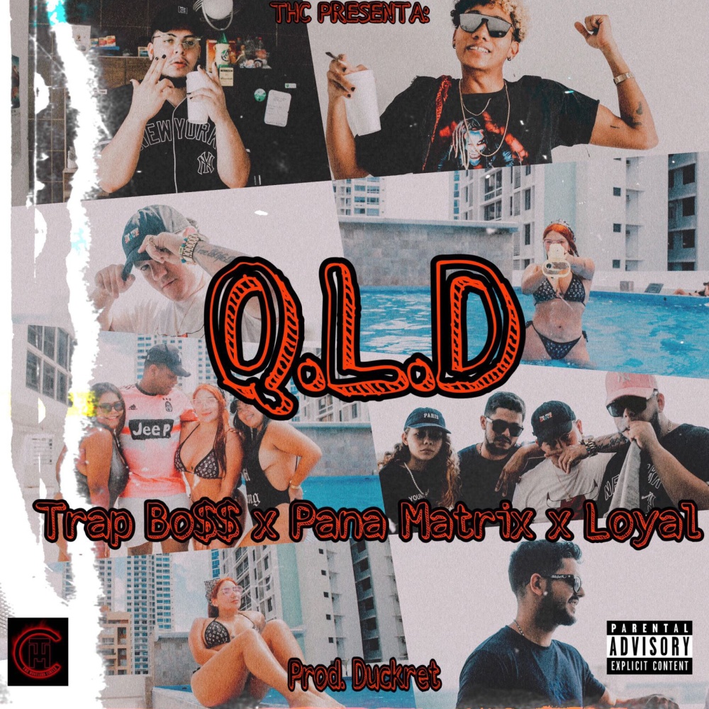 QLD(feat. Trap Bo$$ & Loyal) (Explicit)