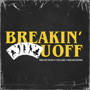 收聽TM88的Breakin' U Off (Clean)歌詞歌曲