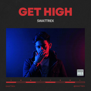 Album Get High from Swattrex