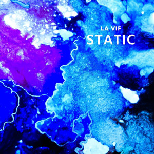 ดาวน์โหลดและฟังเพลง Static พร้อมเนื้อเพลงจาก La Vif