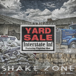 Interstate Inf的专辑Yardsale (Shakezone) (Explicit)