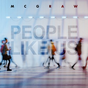 Tim Mcgraw的專輯People Like Us