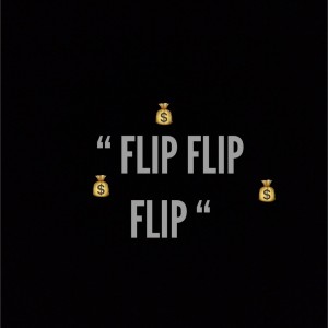 Flip, Flip, Flip (feat. BreadWinna Gdawg) (Explicit)