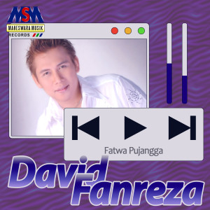 Dengarkan Fatwa Pujangga lagu dari David Fanreza dengan lirik