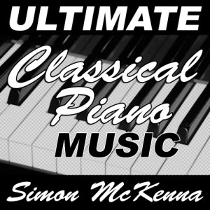 Simon McKenna的專輯Ultimate Classical Piano Music