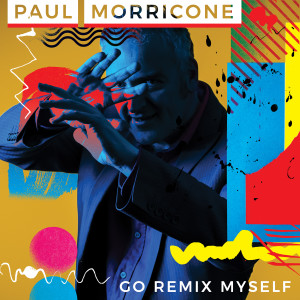 Paul Morricone的專輯Go Remix Myself (Remix Album)