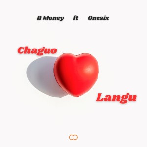 ดาวน์โหลดและฟังเพลง Chagua Langu พร้อมเนื้อเพลงจาก B-money