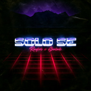 Raykel的專輯Solo Se