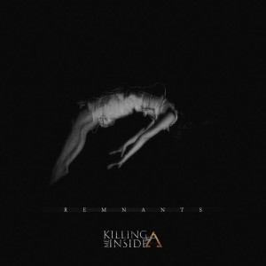 Killing Me Inside的專輯Remnants