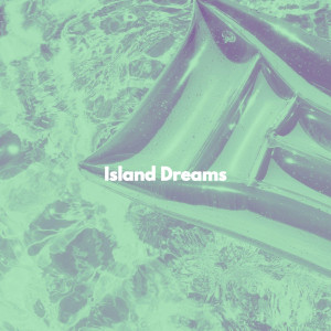 อัลบัม Island Dreams ศิลปิน Dinner Music