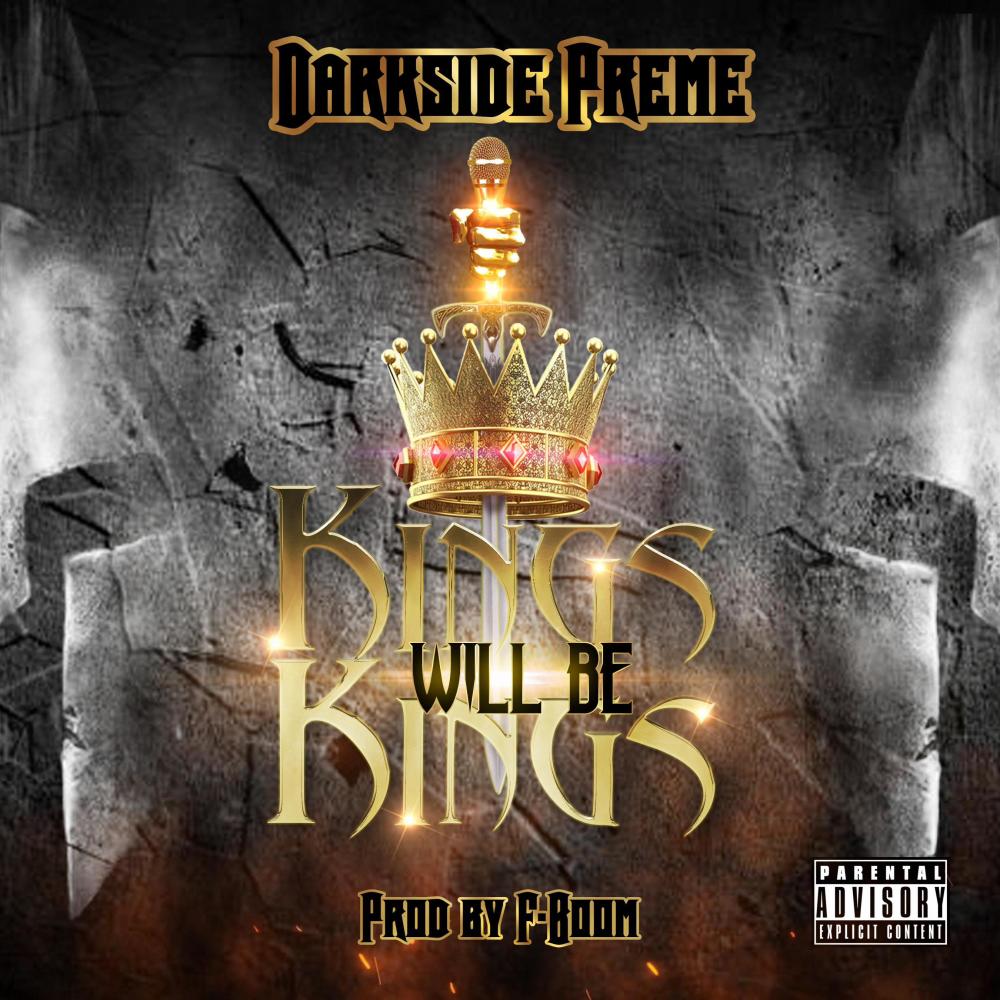 Kings Will Be Kings (Explicit)