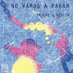 Listen to No Vamos a Parar (Explicit) song with lyrics from Ericko