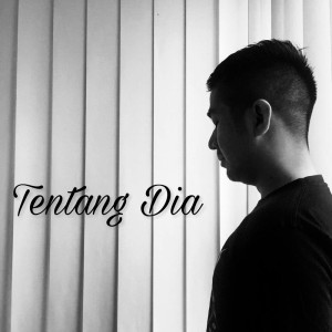 Dengarkan Tentang Dia lagu dari Yudhi Setiawan dengan lirik
