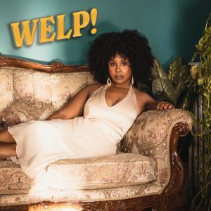 ดาวน์โหลดและฟังเพลง Welp! (Explicit) พร้อมเนื้อเพลงจาก Danielle Carr