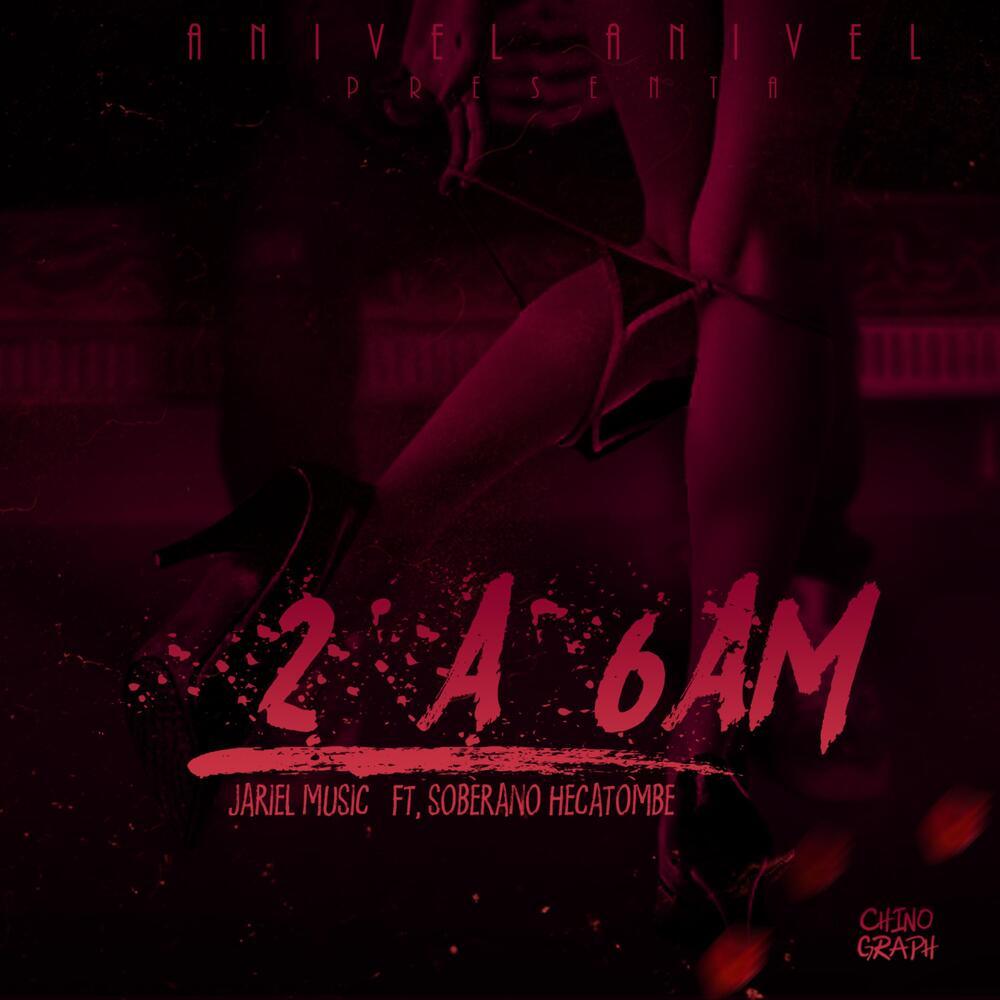 2 a 6 am (Explicit)