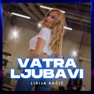 Lidija Bačić的专辑Vatra ljubavi