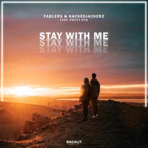 Listen to Stay With Me (feat. PRYVT RYN) song with lyrics from Fablers