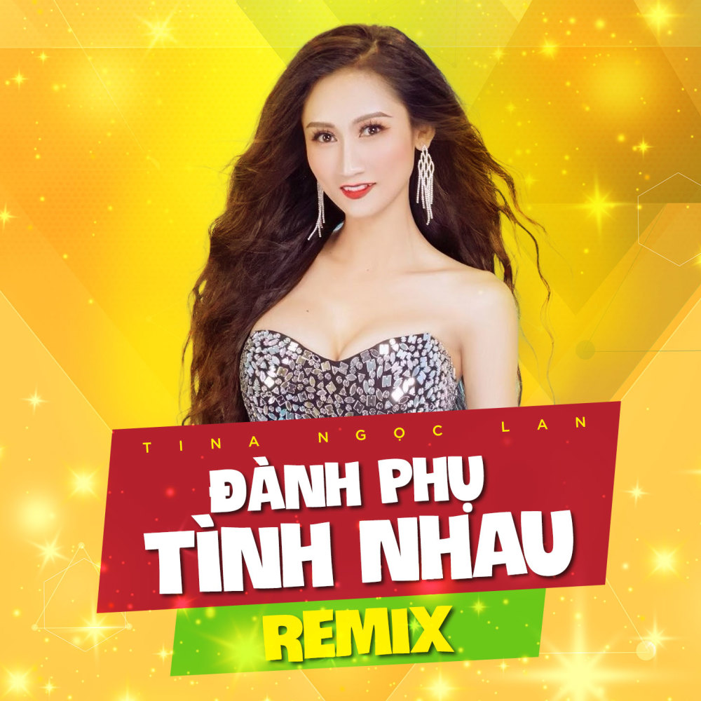 Đành Phụ Tình Nhau Remix